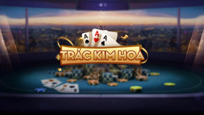 Trác kim hoa - Game bài 