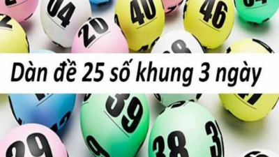 Dàn đề 25 và cách nuôi khung trong 3 ngày để đánh