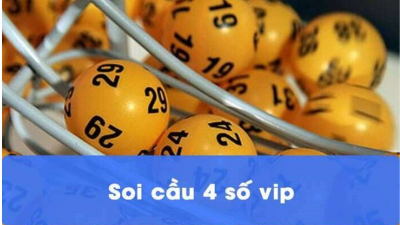 Soi cầu vip 4 số siêu chuẩn và thắng lớn 2024